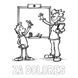 Online izdelana pobarvanka - Pobarvanka imena ZA DOLORES in pobarvanka učiteljice in učenca pred tablo