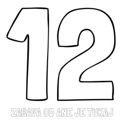 Online izdelana pobarvanka - Pobarvanka imena ZABAVA OD ANE JE TUKAJ in pobarvanka številke dvanajst (12)