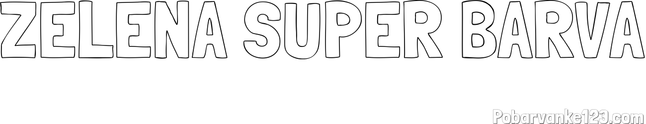 Pobarvanka imena ZELENA SUPER BARVA