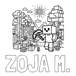 Online izdelana pobarvanka - Pobarvanka imena ZOJA M. in pobarvanka Minecraft sveta